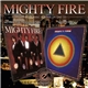 Mighty Fire - No Time for Masquerading / Mighty Fire